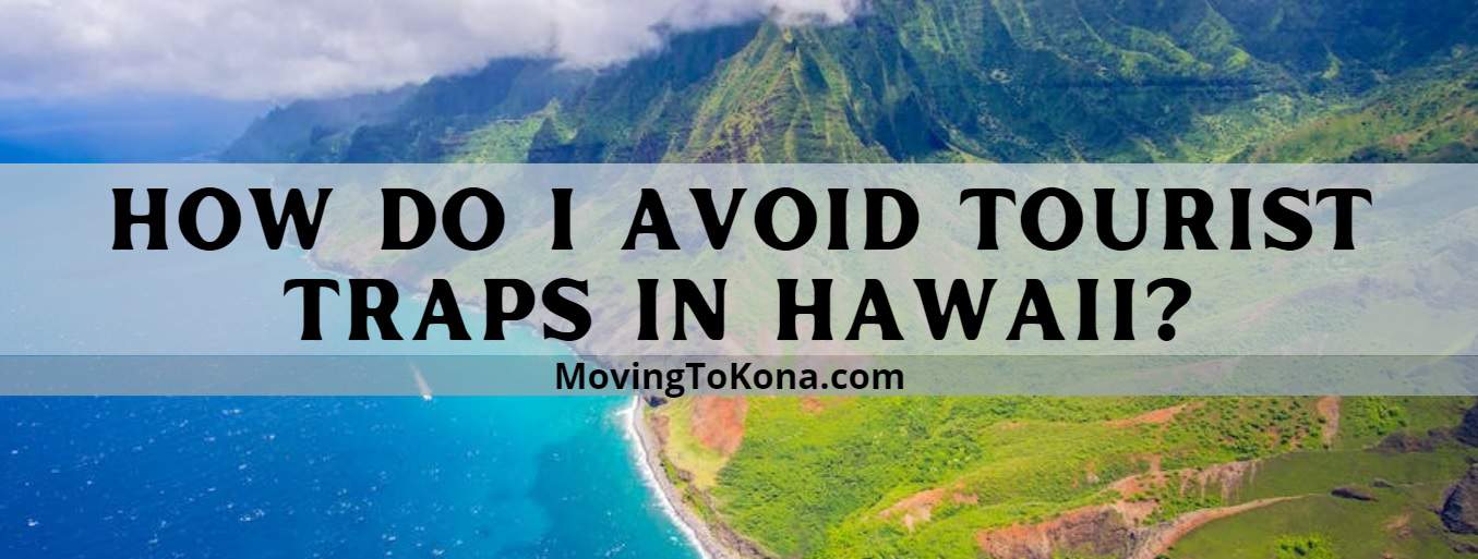 hawaiian tourist traps